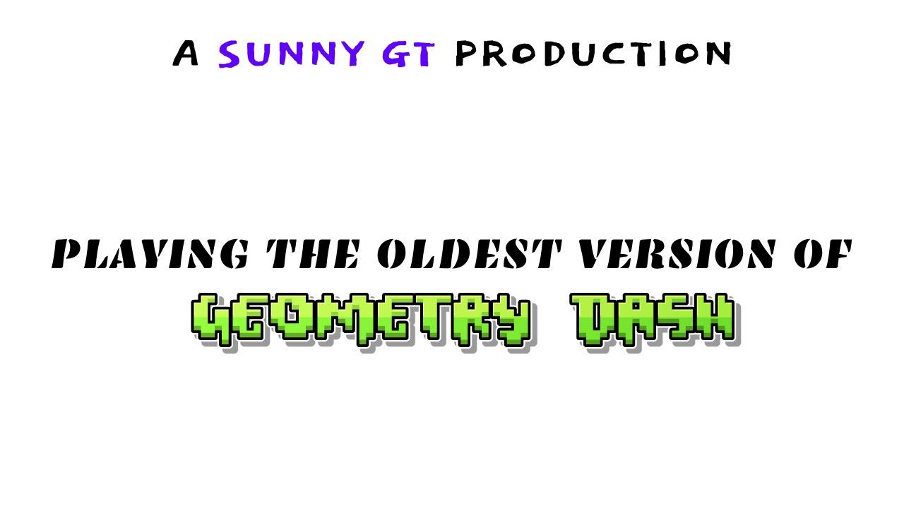 Playing the oldest version of Geometry Dash!