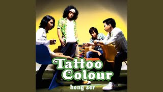 Video thumbnail of "Tattoo Colour - One Night Stand"