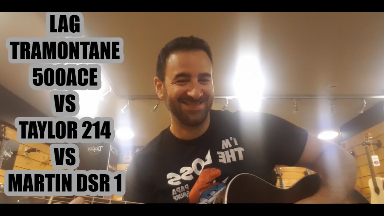 Acoustic Guitars Shootout Lag vs Taylor vs Martin YouTube