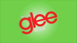 Video thumbnail of "Brave | Glee [HD FULL STUDIO]"