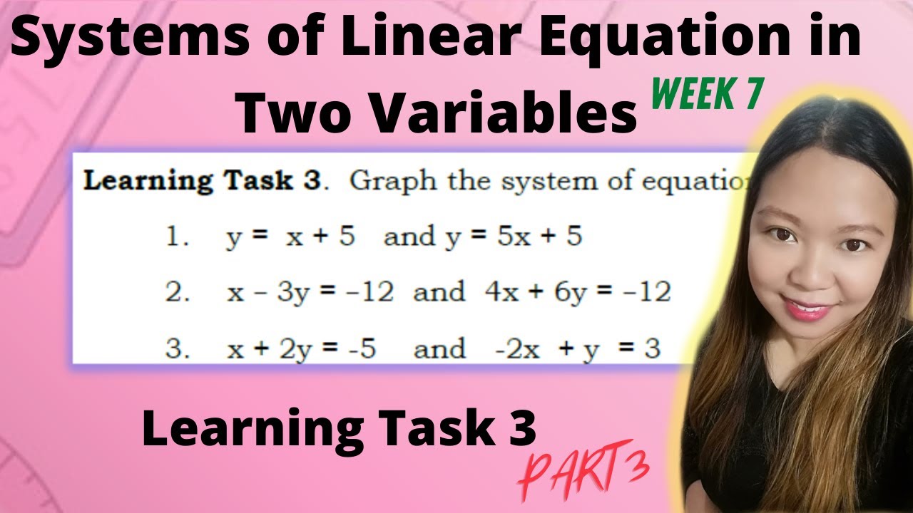 Systems of Linear Equation in Two Variables| WEEK 7 LEARNING TASK 3 ...