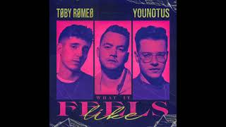 Toby Romeo ft YouNotUs - What It Feels Like ( HUCZEK x FLEYHM Bootleg ) VOCAL PITCH + REVERB EDIT