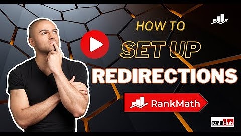 How to Set Up Redirections in Rank Math SEO Plugin