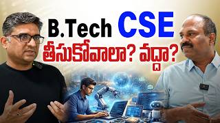 DON'T Choose B.Tech CSE Before Watching This! |JOSSA| EAPCET| EAMCET| Kaveri  University| Swadharma