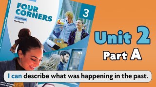 Four corners 3 book. Unit 2. Part A | آموزش کتاب FourCorners 3. درس دوم. قسمت اول