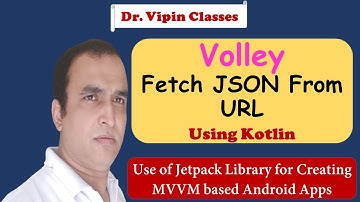 Volley in Android to Fetch JSON Data | Volley StringRequest | Jetpack Library | Dr Vipin Classes