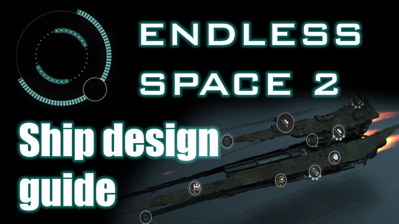 Endless Space 2 - Ship design guide