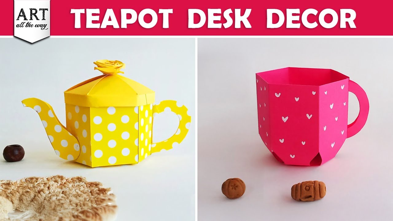 DIY Teapot storage box | Teacup Desk Decor | Paper Crafts for Desk & Kitchen Decor! 