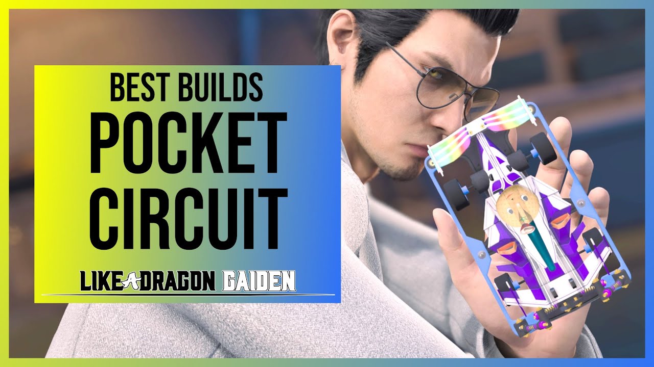 LIKE A DRAGON GAIDEN: The Man Who Erased His Name - Best Pocket Circuit  Builds 