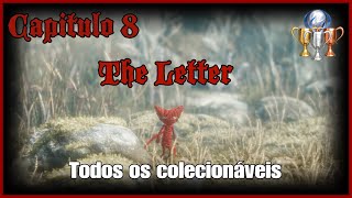 Unravel | Capitulo 8 - The Letter  (Todos os Colecionáveis)