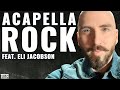 Eli Jacobson: Acapella Rock (Vocal Arts with Peter Barber)