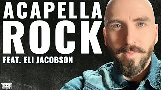 Eli Jacobson: Acapella Rock (Vocal Arts with Peter Barber)