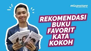 Rekomendasi Buku Favorit Ala Kata Kokoh | Mizanstore.com