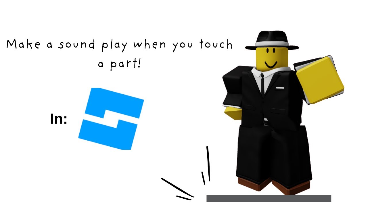 How to make a sound play when you touch a part in roblox studio! - YouTube