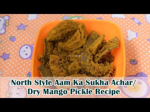 North Style Aam Ka Sukha Aachar (Reupload) | Dry Mango Pickle Recipe | Magic of Indian Rasoi