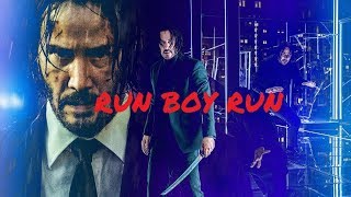 John Wick 3 - Run Boy Run
