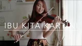 Download lagu IBU KITA KARTINI Versi Instrumen Biola IBU KITA KARTINI Versi Instrumen Biola