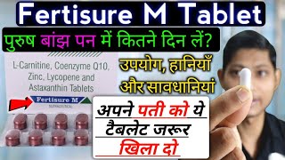 Fertisure m tablet ke fayde -हिन्दी |l carnitine coenzyme q10 zinc lycopene and astaxanthin tablets screenshot 1
