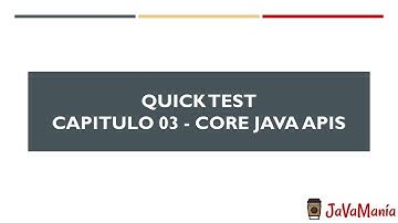 Java OCA - Capitulo 3 Core Java APIs - 18 - Quick Test