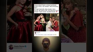 Selena Gomez’s Personal Song That Taylor Swift Swore Would Stay Vaulted
