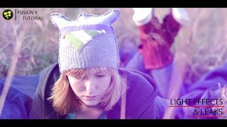 LIGHT LEAK'S EFFECT....... FUSION 9 TUTORIAL