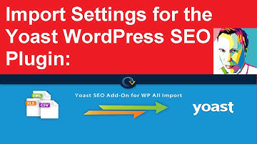 Import Settings into WordPress SEO by Yoast | WP All Import |