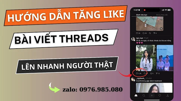 Cách Tăng Like Bài Viết Threads Đơn Giản Lên Nhanh Nhất