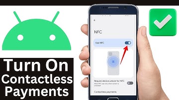 How To Turn On Contactless Payments On Android (NFC) Step By Step