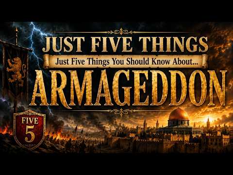 Just Five Things You Should Know About... Armageddon