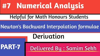 #7 Numerical Analysis || Newton's Backward Interpolation || Lecture-07 ||  Interpolation ||