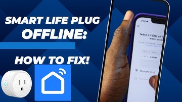 Smart Life Plug Offline [How to Fix]