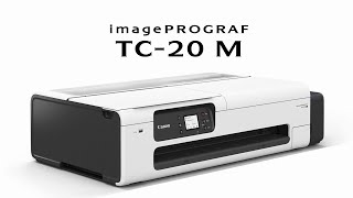 Canon imagePROGRAF TC-20M - 24&quot; Large Format  Printer Product Video