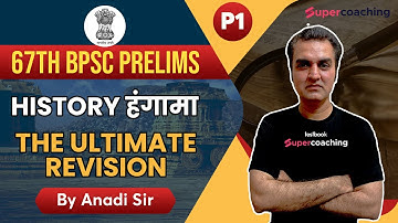 67th BPSC Prelims History Revision - Part 1 | Crack BPSC 2022 | Anadi Sir #bpsc67thprelims