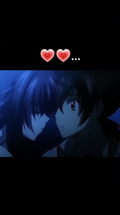 ISSEI AND RIAS KISS π #anime #kiss