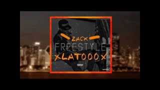 ZACK KHALIFA : Freestyle &quot;LATO&quot; (2015)