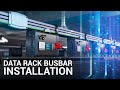 Data Rack Busbar Installation | Data Center Solutions | EAE