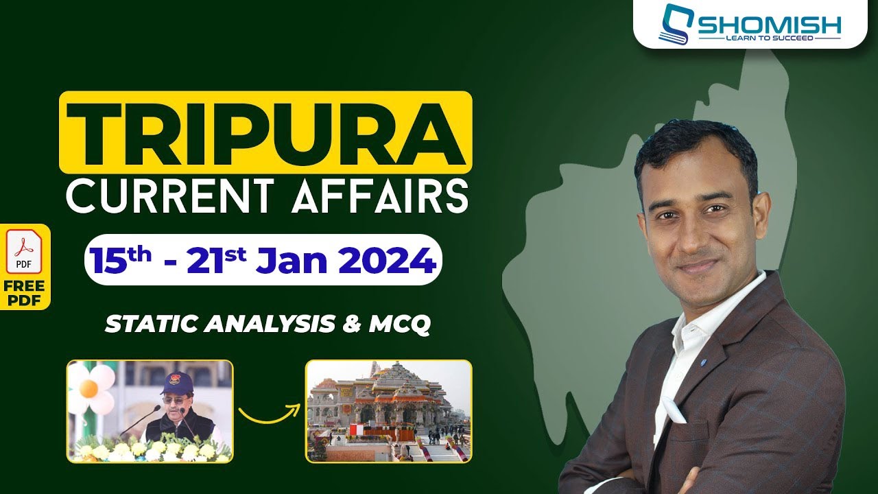 tripura-current-affairs-2024-bengali-15th-21st-jan
