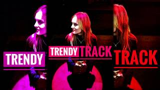 TRENDY TRACK - RaQuel Volkova