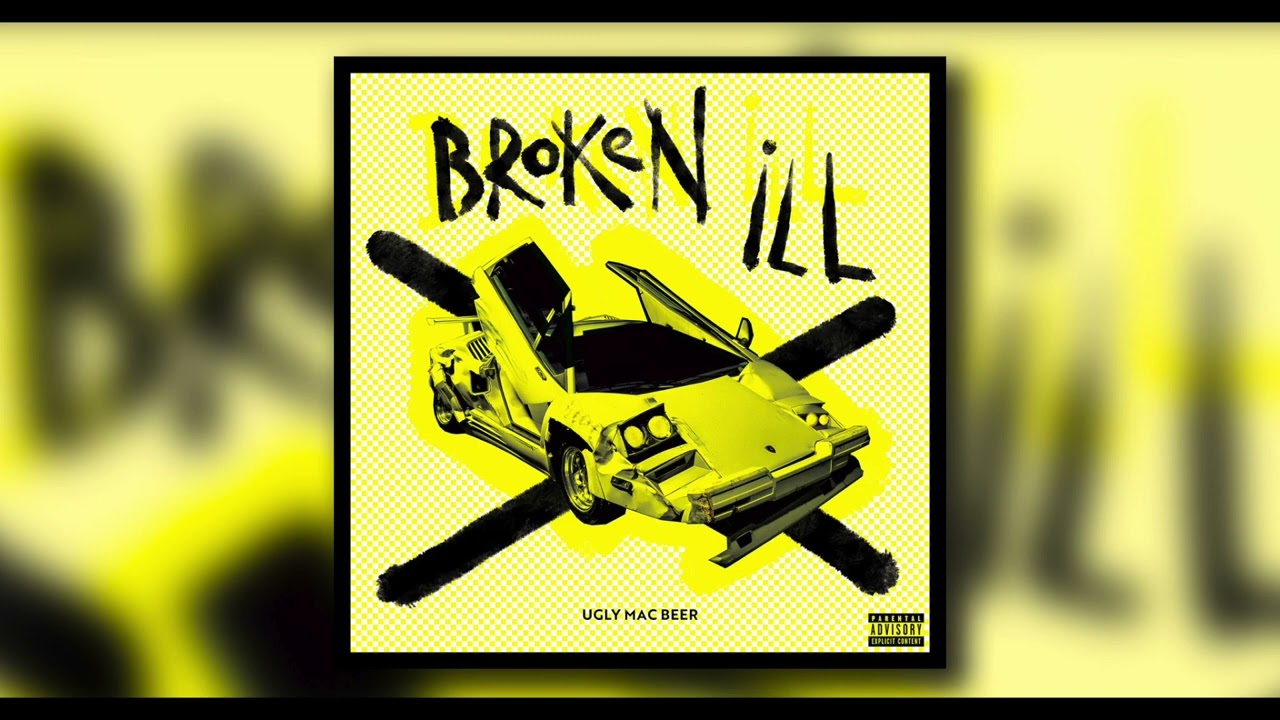 Guarda Ugly Mac Beer - Broken ILL (Official Full Album) su YouTube Guarda Ugly Mac Beer - Broken ILL (Official Full Album) su YouTube