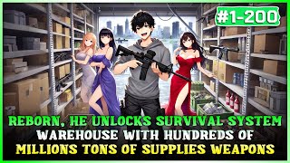 Reborn, He Awakens Survival System, Gaining a Warehouse with 100M+ tons of Supplies & Weapons! screenshot 1