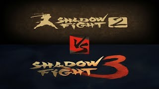 Shadow Fight 2 Vs Shadow Fight 3. A Type Of Game Review.