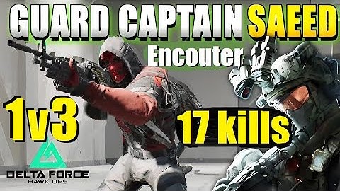 🔴Action Packed Raid, 1v3 Clutch, Captain Saeed Encouter,  17 Kill & 900K Extract | Delta Force