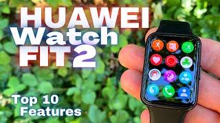 مراجعة أفضل 10 ميزات لساعة Huawei Watch Fit 2