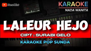 LALEUR HEJO ~ KARAOKE LIVE ~ NADA WANITA || BAJIDOR REGGAE VERSION