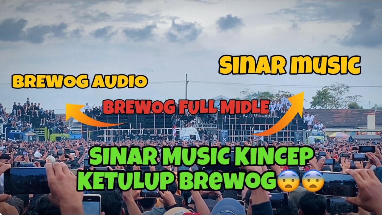 Raja sound di lawan Sinar music auto kincep ketulup middle brewog audio