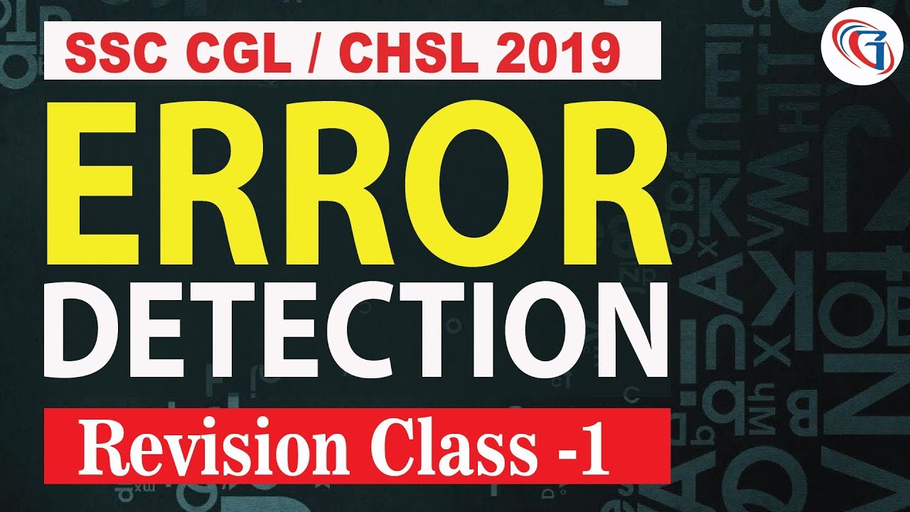 Error Detection Revision Class-1| SSC CGL, CHSL, CPO, Railway and All ...