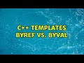 C++ Templates ByRef vs. ByVal