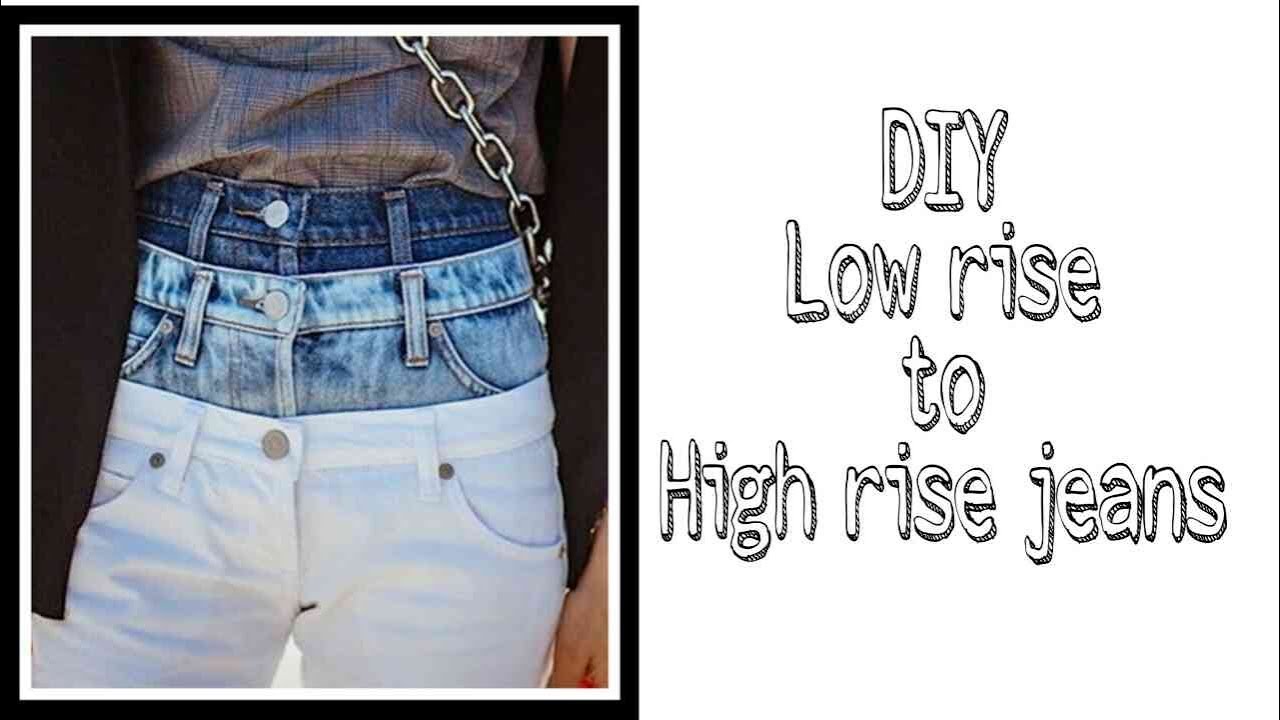 DIY Fix Low rise Jeans To High Rise Jeans เปลี่ยนกางเกงยีนส์เอวต่ำ