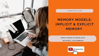 GATE Psychology Prep in English- How Memory Works? Implicit vs Explicit Memory- GATE 2022 Humanities