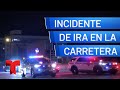 Incidente de ira en la carretera termina a tiros